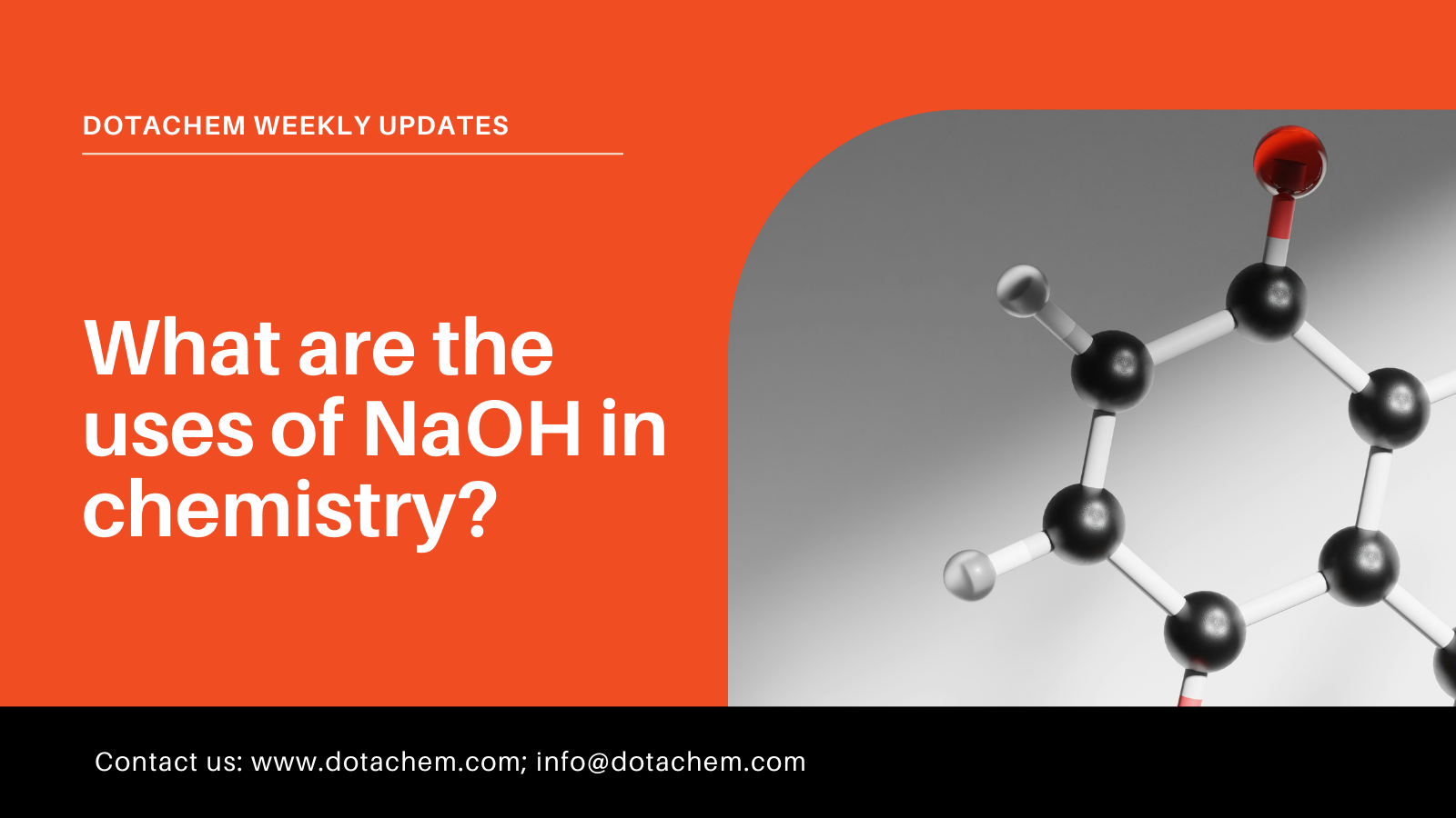 Wat is die gebruik van NaOH in chemie, vind u natriumhidroksiedoplossings by Dotachem!
