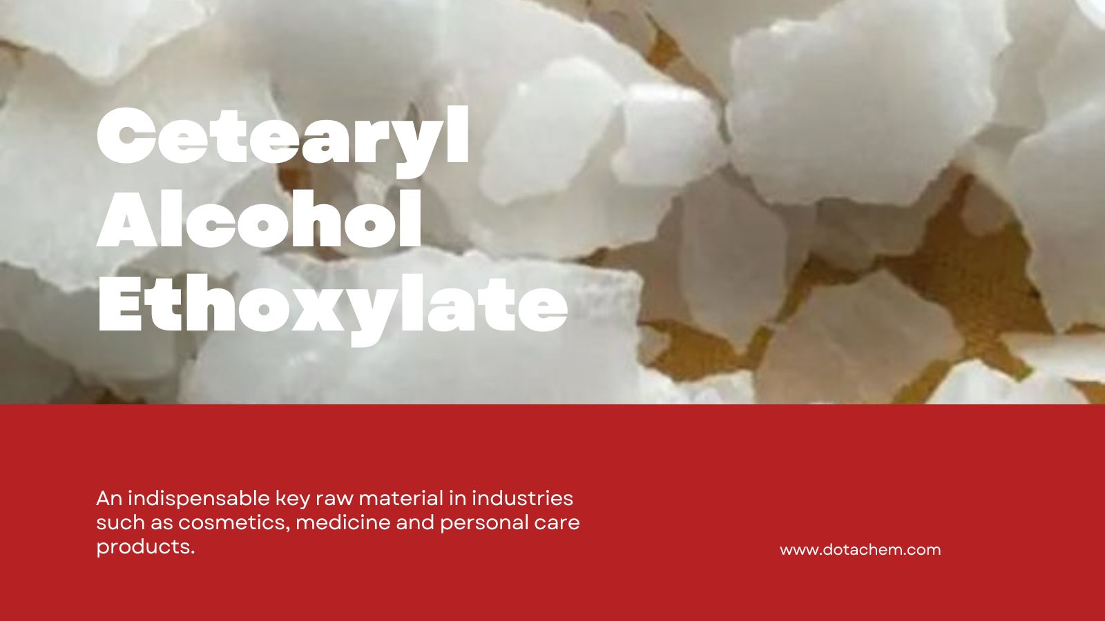 Cetearylalkohol Etoksilaat - Dotachem se hoëprestasie -nie -ioniese oppervlakaktiewe oplossing!